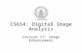 CS654: Digital Image Analysis Lecture 17: Image Enhancement.