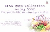 EFSA Data Collection using SSD2 for pesticide monitoring results Jens Hinge Andersen (jhia@food.dtu.dk) Dept. of Risk Assessment and Nutrition National.