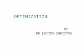 BY DR LOIZOS CHRISTOU OPTIMIZATION. Optimization Techniques.