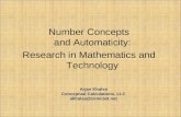 Number Concepts and Automaticity: Research in Mathematics and Technology Arjan Khalsa Conceptual Calculations, LLC akhalsa@comcast.net.