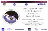 DINO PDR 7 October 2015 Deployment and Intelligent Nanosat Operations University of Colorado at Boulder University Nanosat III August 14 th -15 th, 2003.