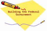 Building the Federal Government Focus Question How did debate over the role of government lead to the formation of political parties?