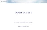 Open access Jan Velterop – Director Open Access – Springer WIPO – 21 November 2005.