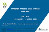 5-b. Case Study - Cutting Edge Comparability Analysis and Method TRANSFER PRICING CASE STUDIES WORKSHOP SAN JOSE 31 MARCH - 4 APRIL 2014 OECD freely authorises.