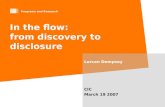 Programs and Research In the flow: from discovery to disclosure Lorcan Dempsey CIC March 19 2007.