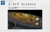 1 BDRv3 - November 26, 2008 - Markus Kissler-Patig E-ELT Programme 1 E-ELT Science Case Markus Kissler-Patig.