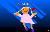 PRESCHOOL Growth Proportion Neck and legs lengthen Neck and legs lengthen Chest gets broader and flatter Chest gets broader and flatter.