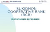 BUKIDNON COOPERATIVE BANK (BCB) MICROFINANCE EXPERIENCE.