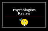 Psychologists Review. Q: Sleeping is an example of what type of behaviour?