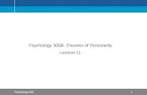 Psychology 3051 Psychology 305B: Theories of Personality Lecture 11.