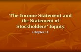 1 The Income Statement and the Statement of Stockholders’ Equity Chapter 11.