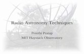 Radio Astronomy Techniques Preethi Pratap MIT Haystack Observatory.