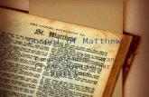Gospel of Matthew Conor D’Andrea, Ryan Pisano, Ryan Gochar, Niall Cope.