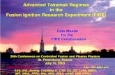 Advanced Tokamak Regimes in the Fusion Ignition Research Experiment (FIRE) 30th Conference on Controlled Fusion and Plasma Physics St. Petersburg, Russia.