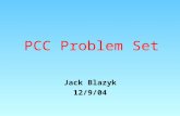 PCC Problem Set Jack Blazyk 12/9/04. Presenting Complaint “I can’t believe that this is happening,” gasped Prunella.