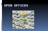 Why open offices were designed?  Open offices provide time saving  Open offices lead to information being freely shared.  Open offices help to decrease.
