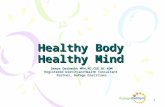 1 Healthy Body Healthy Mind Deepa Deshmukh MPH,RD,CDE,BC-ADM Registered Dietitian/Health Consultant Partner, DuPage Dietitians.