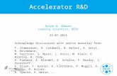 Accelerator R&D Ralph W. Aßmann Leading Scientist, DESY 23.07.2013 Acknowledge discussions with and/or material from: F. Zimmermann, A. Caldwell, N. Walker,