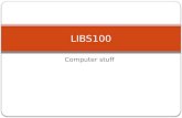 Computer stuff LIBS100.