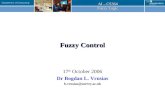 AI – CS364 Fuzzy Logic Fuzzy Control 17 th October 2006 Dr Bogdan L. Vrusias b.vrusias@surrey.ac.uk.