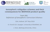 Ionospheric mitigation schemes and their consequences for BIOMASS product quality O. French & S. Quegan, University of Sheffield, UK J. Chen, Beihang University,