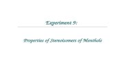Experiment 9: Properties of Stereoisomers of Menthols.