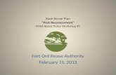 Base Reuse Plan “Post-Reassessment” FORA Board Policy Workshop #1 Fort Ord Reuse Authority February 15, 2013.