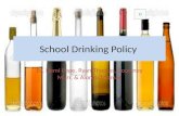 School Drinking Policy By. Demi Pope, Ryan Thomas, Courtney Murr, & Alonzo Thomas.