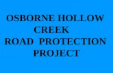 OSBORNE HOLLOW CREEK ROAD PROTECTION PROJECT. Gravel-Cobble Bed Stream – Rural, Pool-Riffle-Pool, Stream Slope 2-3% Goals: Halt bank erosion to protect.