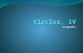 Tangents. Definition - Tangents Ray BC is tangent to circle A, because the line containing BC intersects the circle in exactly one point. This point is.
