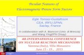 Egle Tomasi-Gustafsson 1 Peculiar Features of Electromagnetic Proton Form Factors Varenna, 15-VI- 2015 Egle Tomasi-Gustafsson CEA, IRFU,SPhN, Saclay, France.