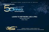 LEARN TO NETWORK LIKE A PRO Wednesday, October 10, 2012 3:00 pm – 4:00 pm.