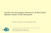 Centre for Aerospace Research of the Earth: Modern State of the Research Centre for Aerospace Research of the Earth ( National Academy of Sciences of Ukraine.