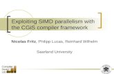 Exploiting SIMD parallelism with the CGiS compiler framework Nicolas Fritz, Philipp Lucas, Reinhard Wilhelm Saarland University.