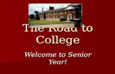 The Road to College Welcome to Senior Year!. Topics Graduation Requirements and NH Scholars Graduation Requirements and NH Scholars Timelines Timelines.