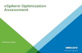 © 2014 VMware Inc. All rights reserved. vSphere Optimization Assessment Presenter Name.