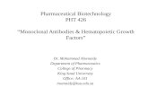 Pharmaceutical Biotechnology PHT 426 “Monoclonal Antibodies & Hematopoietic Growth Factors” Dr. Mohammad Alsenaidy Department of Pharmaceutics College.