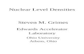 Nuclear Level Densities Edwards Accelerator Laboratory Steven M. Grimes Ohio University Athens, Ohio.