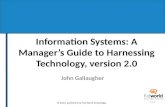 © 2013, published by Flat World Knowledge 10-1 Information Systems: A Manager’s Guide to Harnessing Technology, version 2.0 John Gallaugher.