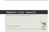Newport City Council Improving  Matthew Peters E-access Development Officer, Newport City Council.