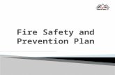 Know what fire protection equipment is available and CSP, and how it operates  Attend all the mandatory fire safety trainings and drills provided through.