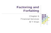 Factoring and Forfaiting Chapter 6 Financial Services M Y Khan.