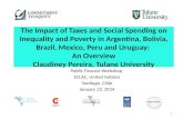 The Impact of Taxes and Social Spending on Inequality and Poverty in Argentina, Bolivia, Brazil, Mexico, Peru and Uruguay: An Overview Claudiney Pereira,