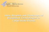 Uses, Benefits and Challenges of Broadband Technologies in Large-Scale Events.