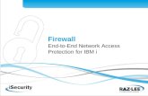 Firewall End-to-End Network Access Protection for IBM i.