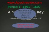 Www.Apushreview.com Period 1: 1491 - 1607 Updated for the 2015 revisions Shout-Out To Mr. Martin’s class in Buffalo!