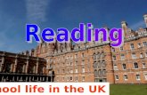 School life in the UK Lead in Reading strategy Detailed-reading Post-reading Homework.