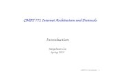 CMPT771 Introduction 1 Introduction Jiangchuan Liu Spring 2015 CMPT 771 Internet Architecture and Protocols.