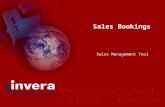 Sales Bookings Sales Management Tool. Sales Bookings Benefits Purpose of Bookings Capture and summarize daily additions, changes, & deletions of sales.