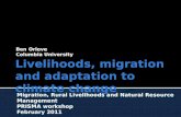 Ben Orlove Columbia University Migration, Rural Livelihoods and Natural Resource Management PRISMA workshop February 2011.